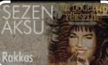 Sezen Aksu-  Rakkas